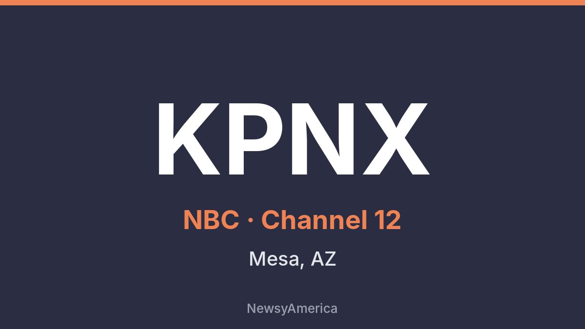 KPNX – NBC 12 Phoenix