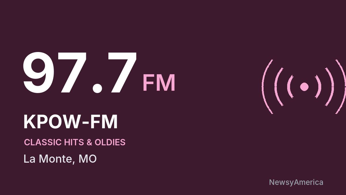 KPOW-FM 97.7 FM – La Monte