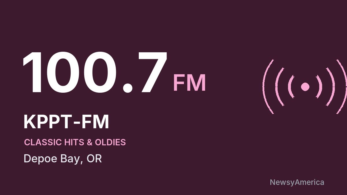 KPPT-FM 100.7 FM – Depoe Bay