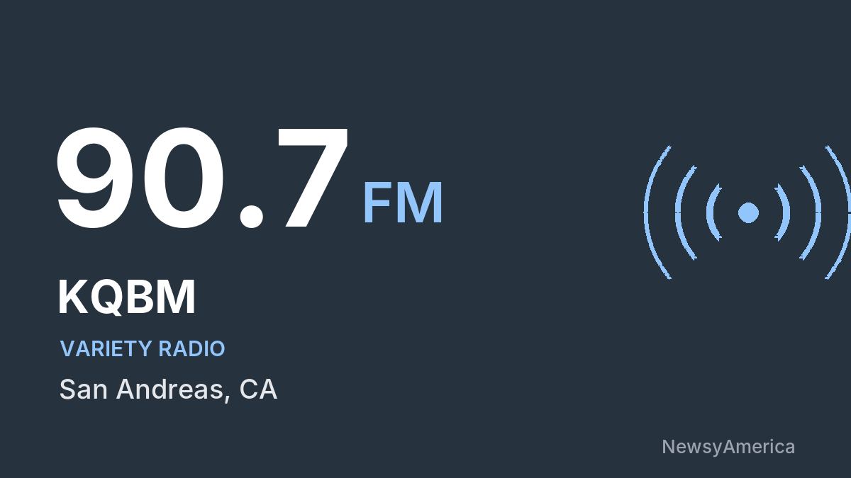 KQBM 90.7 FM – San Andreas