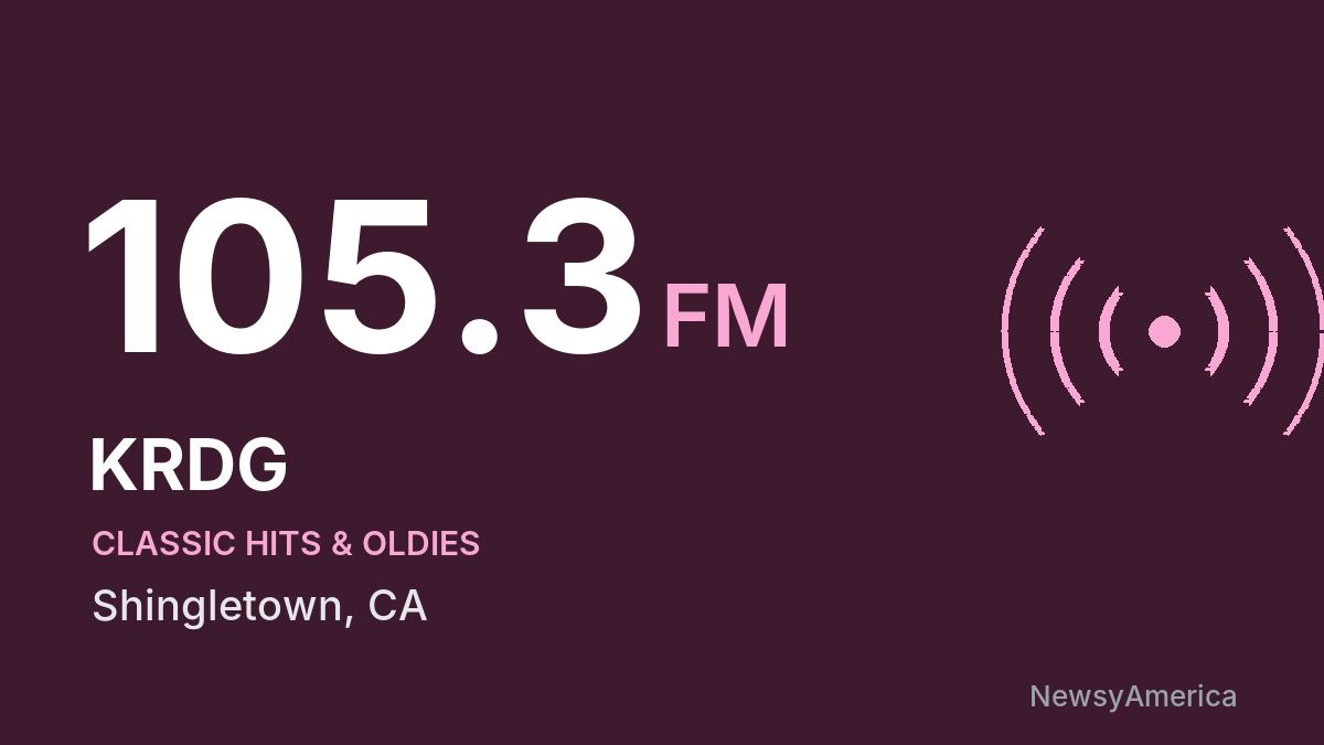 KRDG 105.3 FM – Shingletown