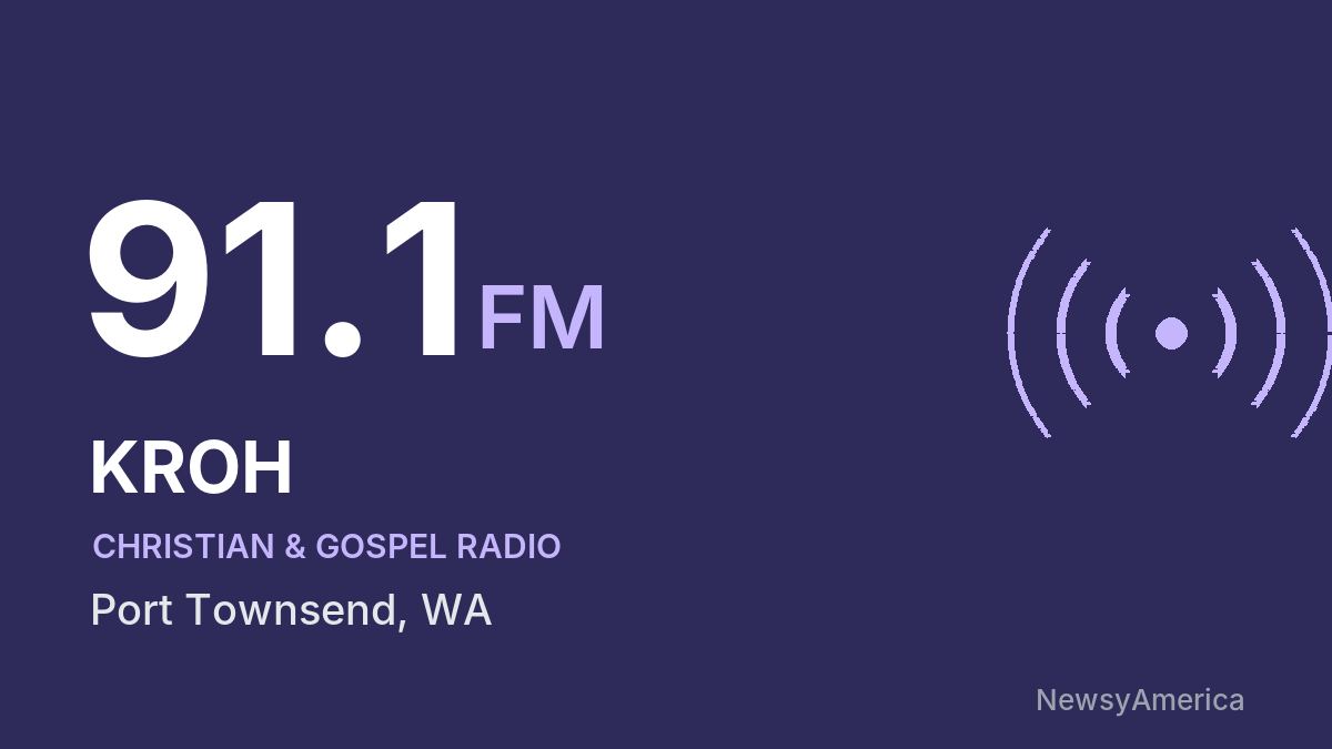 KROH 91.1 FM – Port Townsend