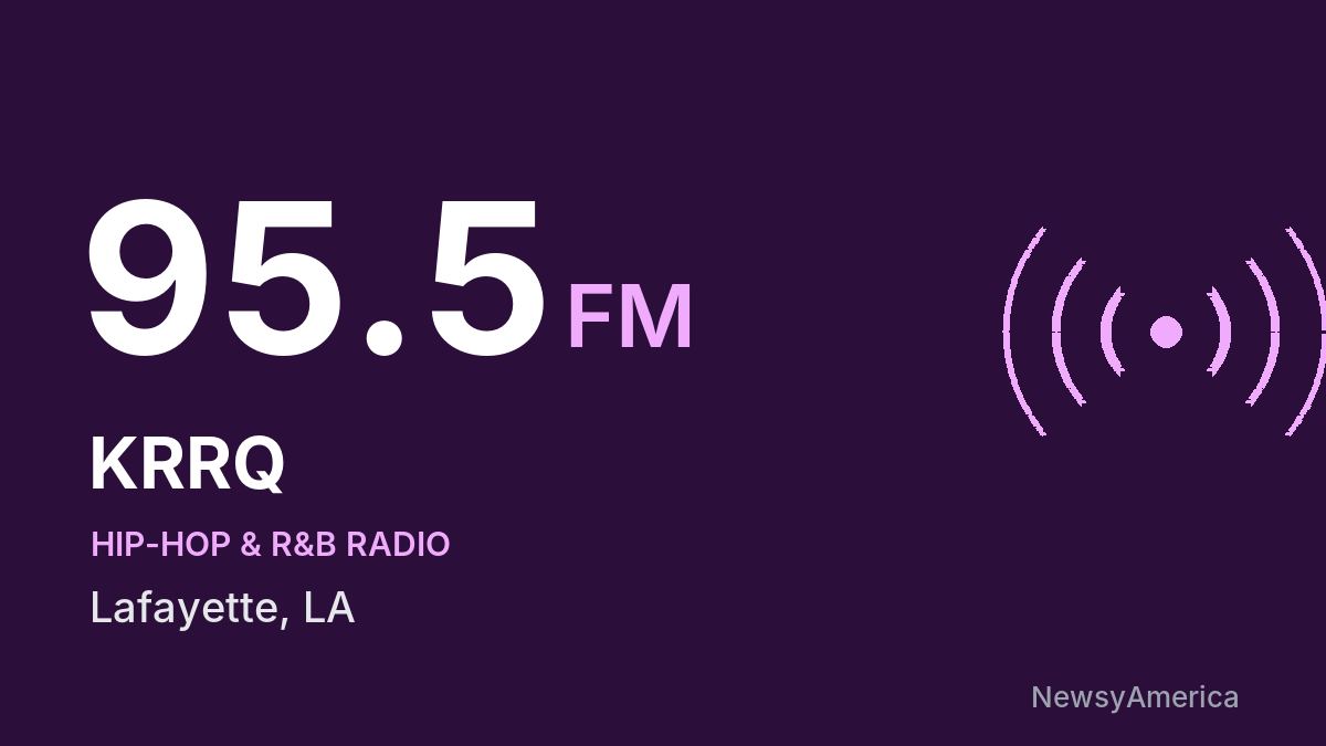 KRRQ 95.5 FM – Lafayette