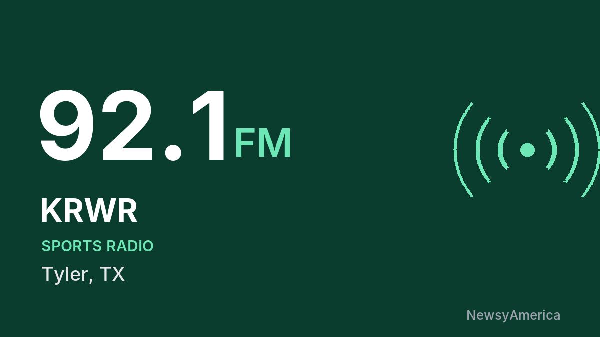 KRWR 92.1 FM – Tyler