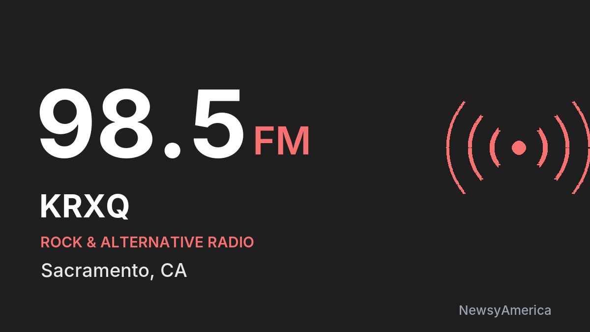 KRXQ 98.5 FM – Sacramento