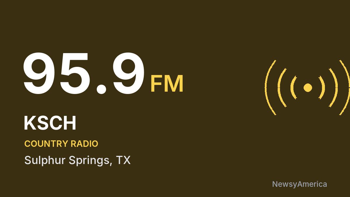 KSCH 95.9 FM – Sulphur Springs