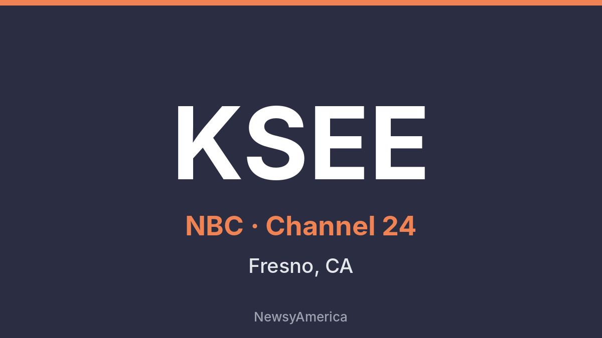 KSEE – NBC 24 Fresno