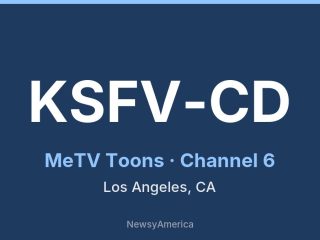 KSFV-CD channel 6, Los Angeles, CA