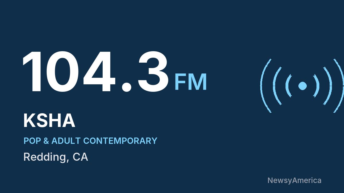 KSHA 104.3 FM – Redding