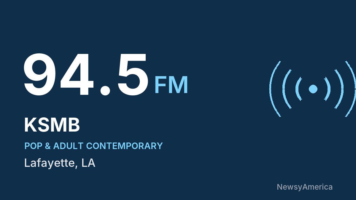 KSMB 94.5 FM – Lafayette