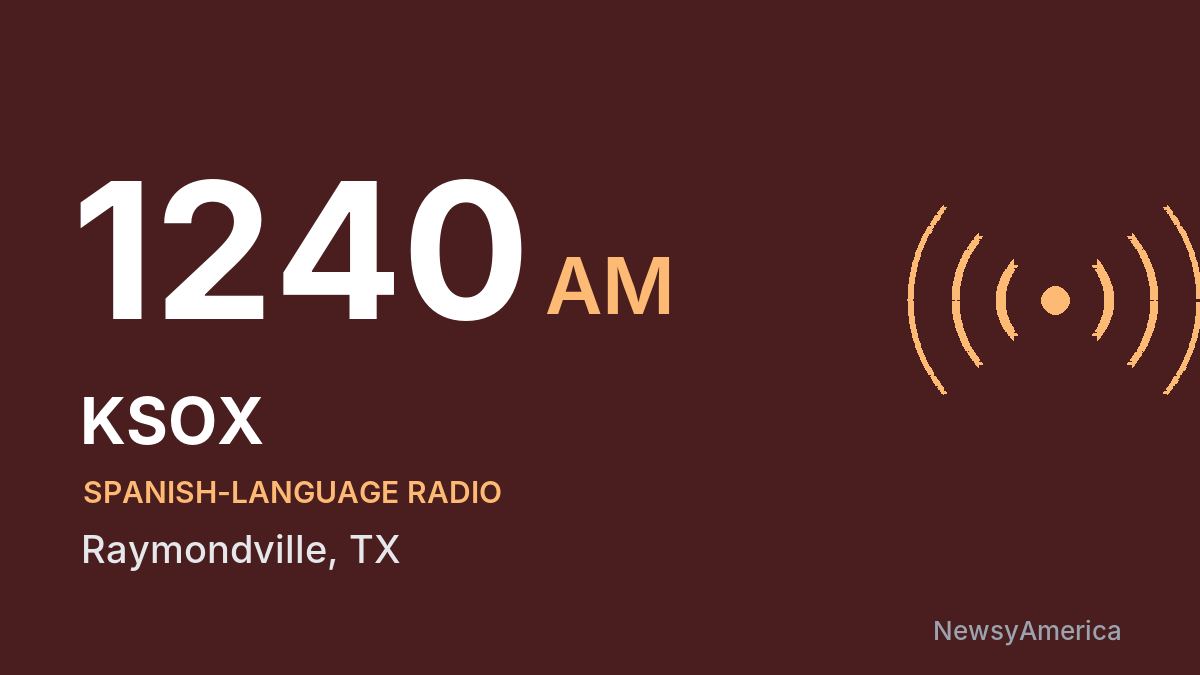 KSOX 1240 AM – Raymondville