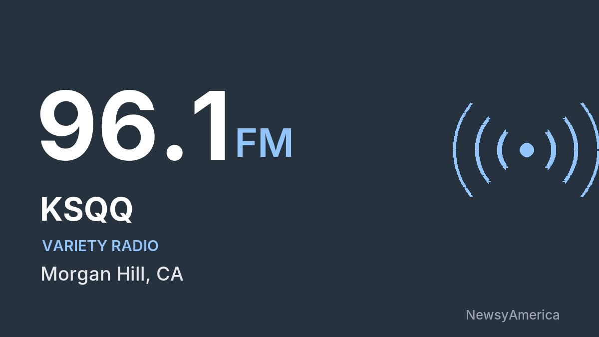 KSQQ 96.1 FM – Morgan Hill