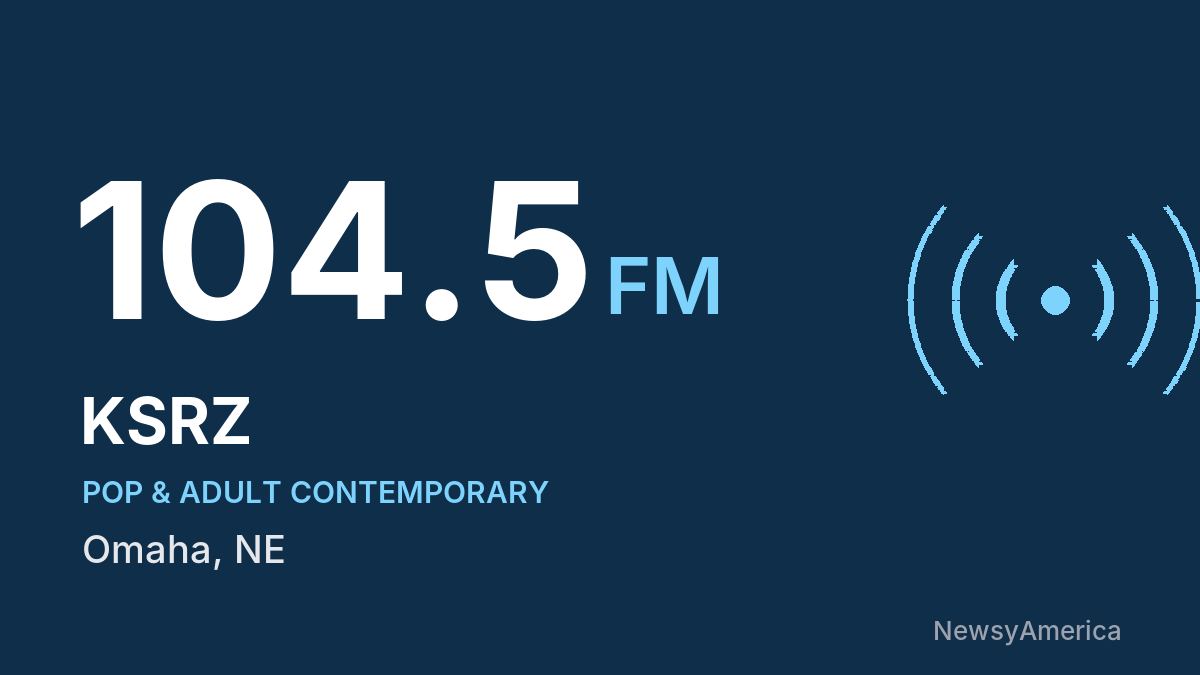 KSRZ 104.5 FM – Omaha