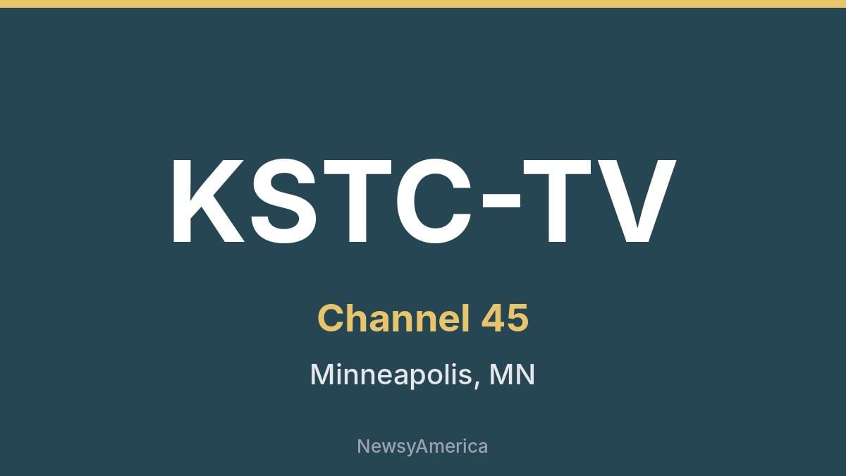 KSTC-TV – Channel 45 Minneapolis