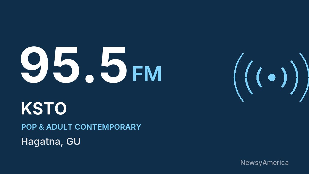 KSTO 95.5 FM – Hagatna