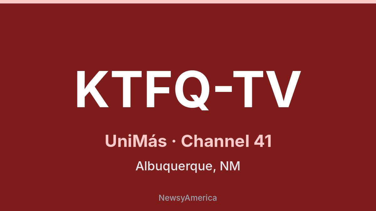 KTFQ-TV – UniMás 41 Albuquerque