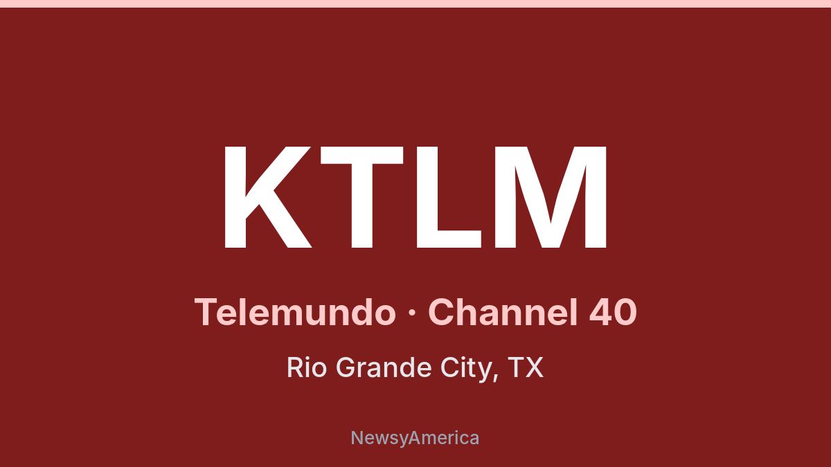 KTLM – Telemundo 40 Harlingen