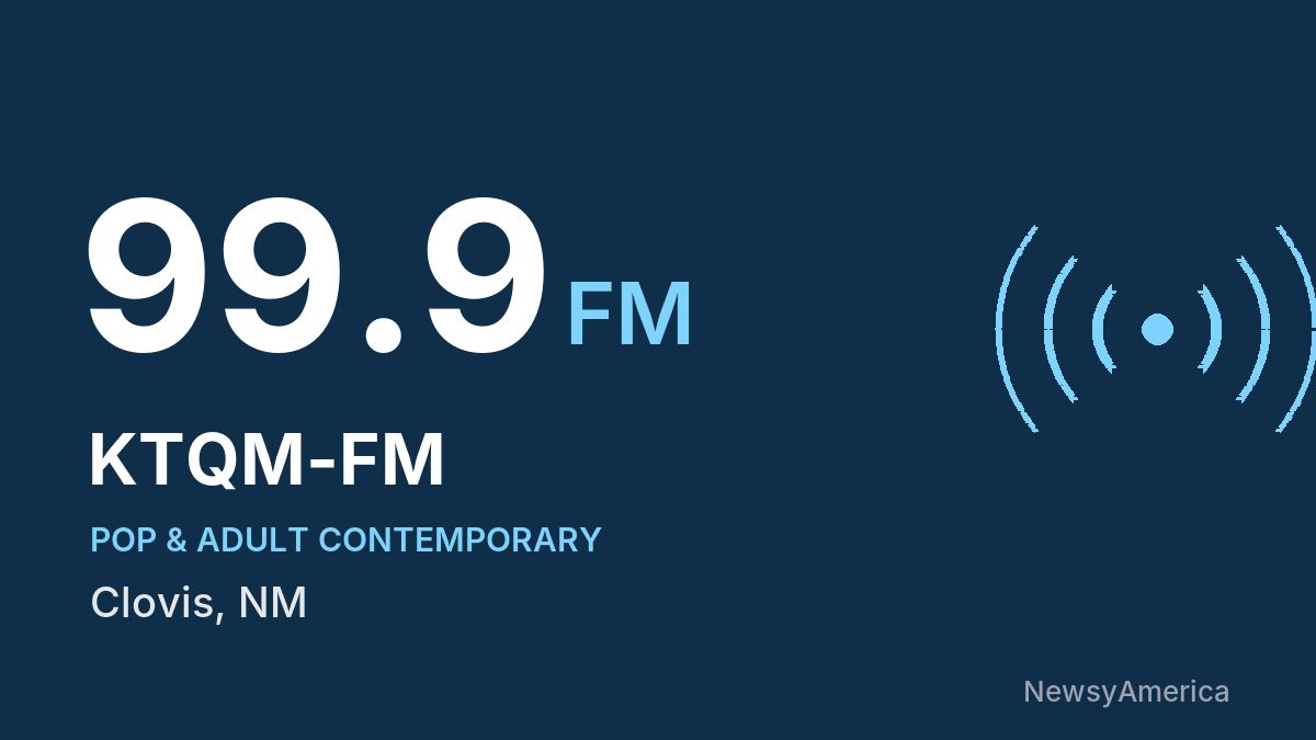 KTQM-FM 99.9 FM – Clovis