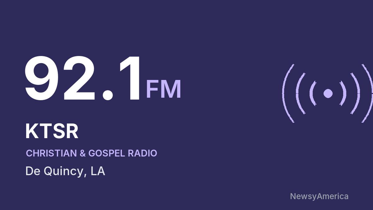 KTSR 92.1 FM – De Quincy