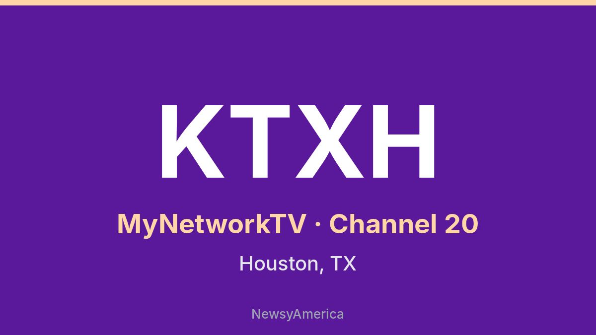 KTXH – MyNetworkTV 20 Houston