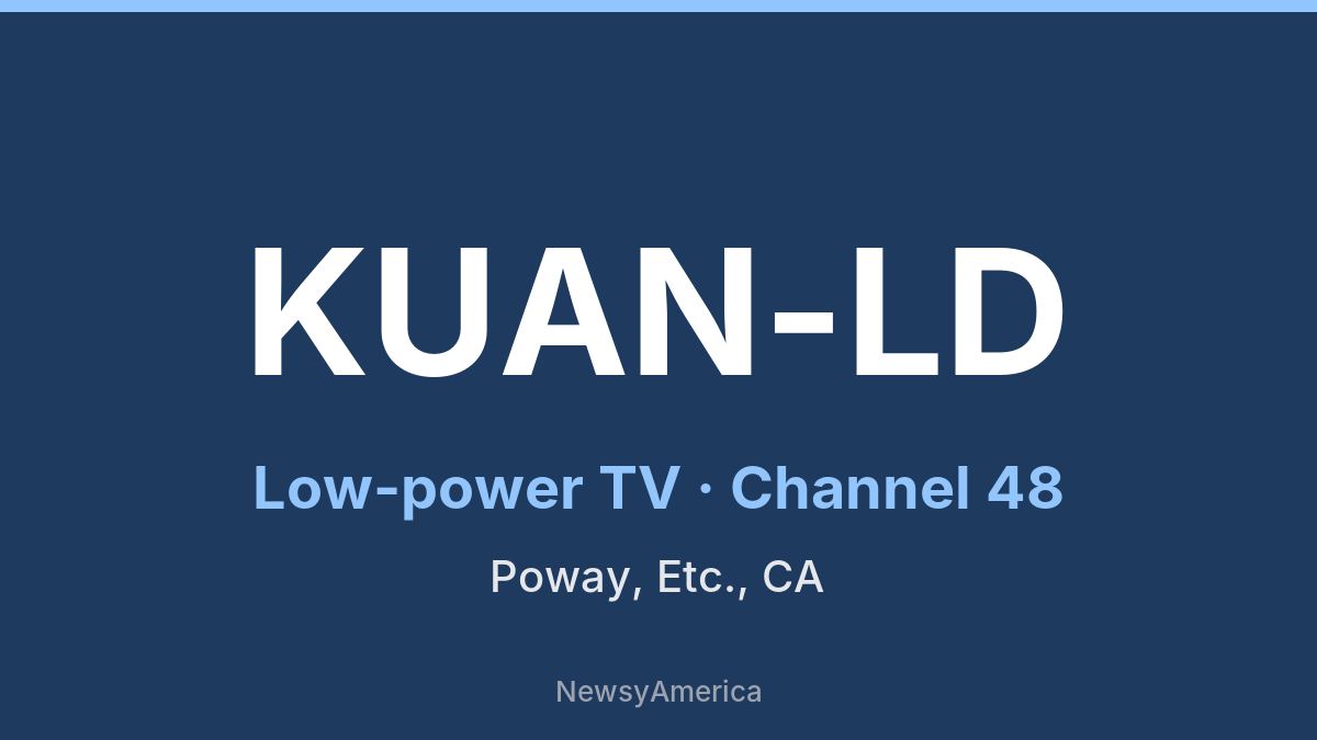 KUAN-LD – Channel 48 Poway, Etc.