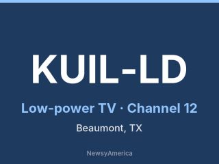 KUIL-LD channel 12, Beaumont, TX