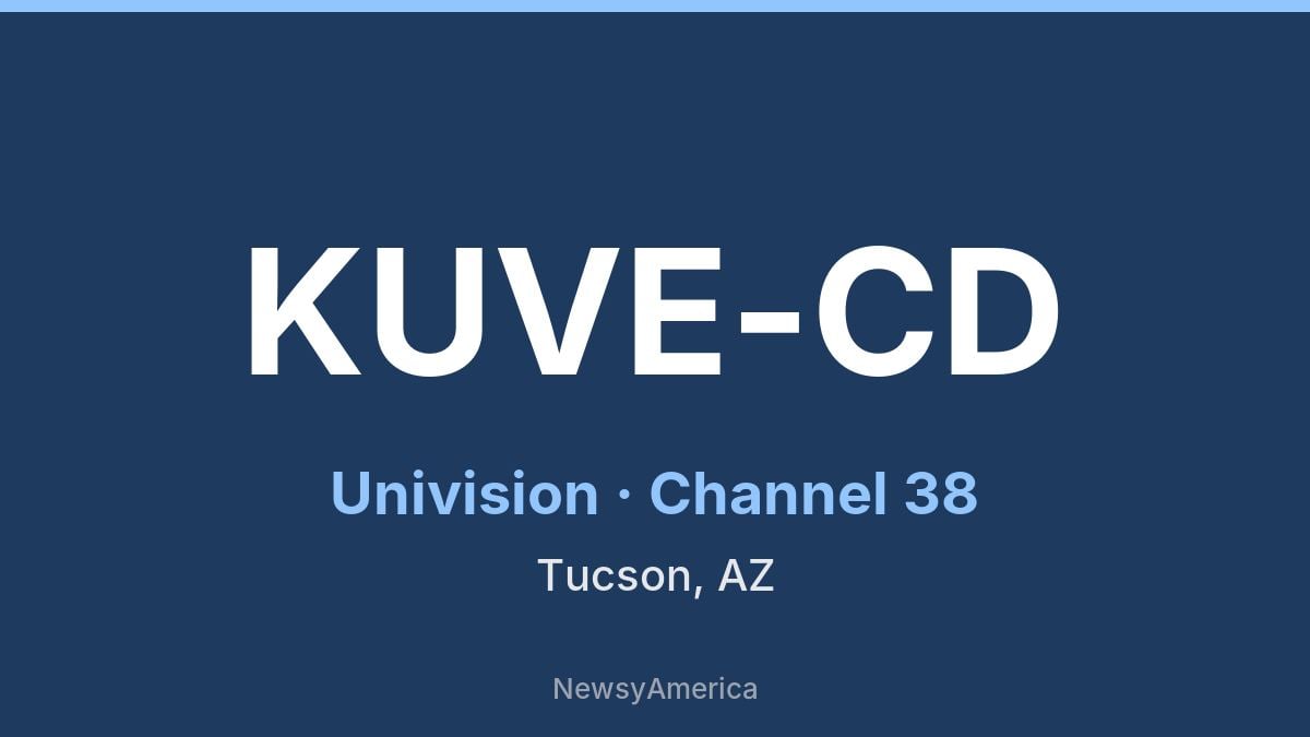 KUVE-CD – Univision 38 Tucson