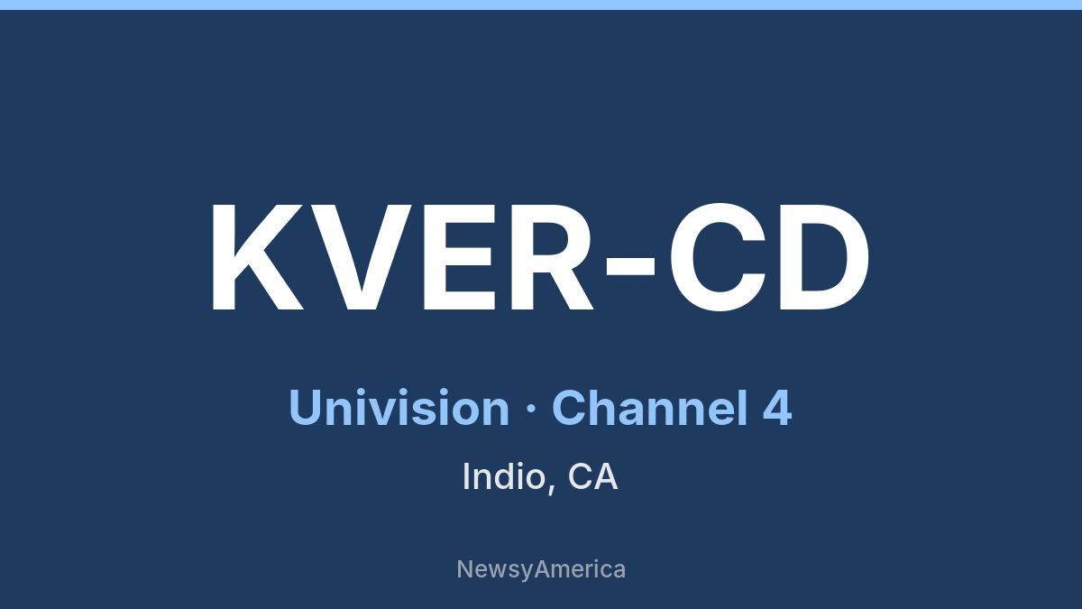 KVER-CD – Univision 4 Palm Springs