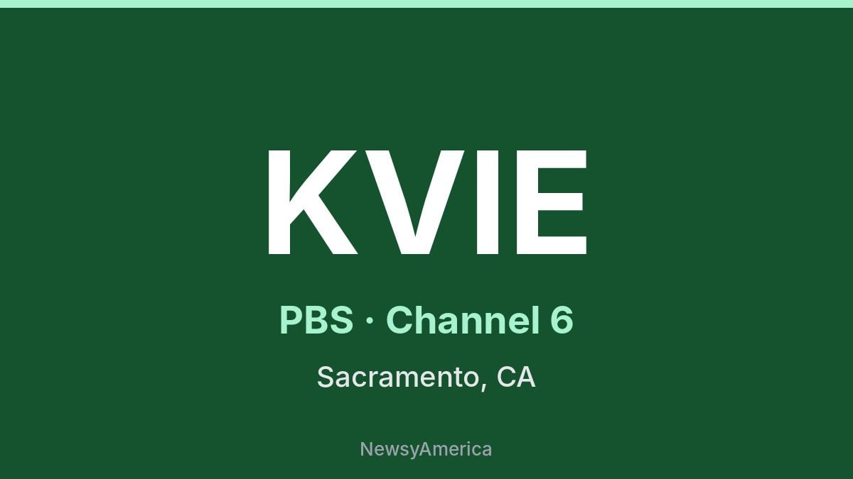 KVIE – PBS 6 Sacramento