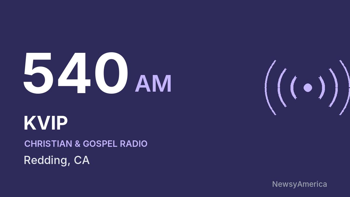 KVIP 540 AM – Redding