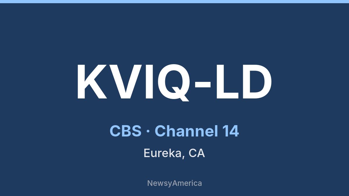 KVIQ-LD – CBS 14 Eureka
