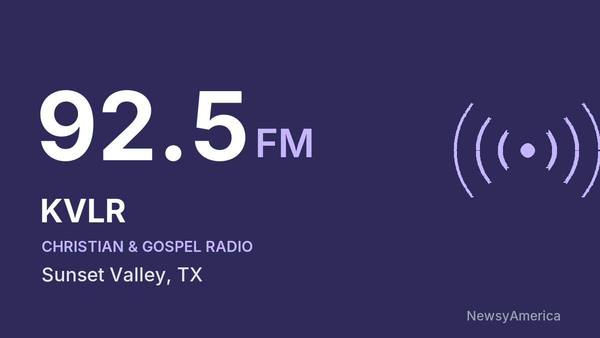 KVLR 92.5 FM – Sunset Valley