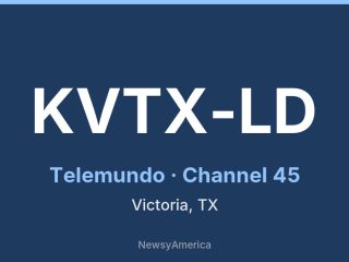 KVTX-LD channel 45, Victoria, TX