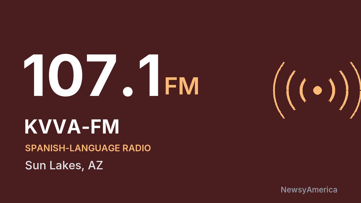 KVVA-FM 107.1 FM – Sun Lakes