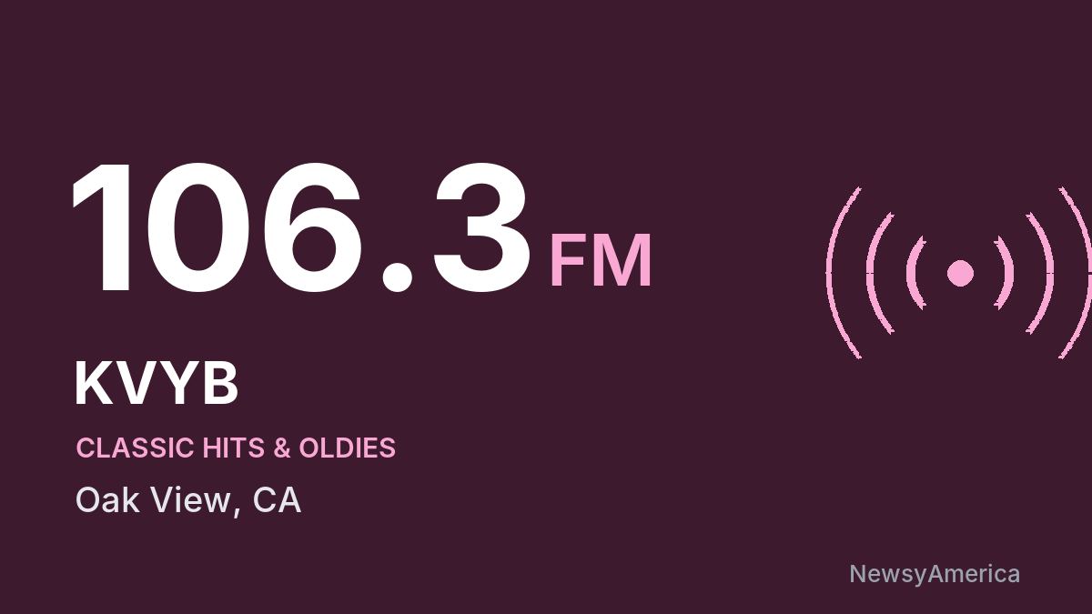 KVYB 106.3 FM – Oak View