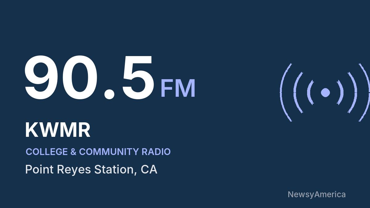 KWMR 90.5 FM – Point Reyes Station