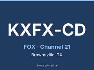 KXFX-CD channel 21, Brownsville, TX