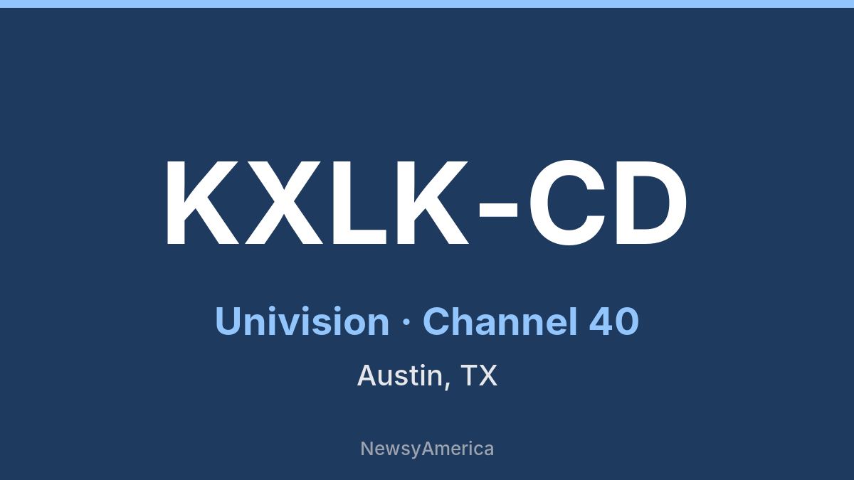KXLK-CD – Univision 40 Austin
