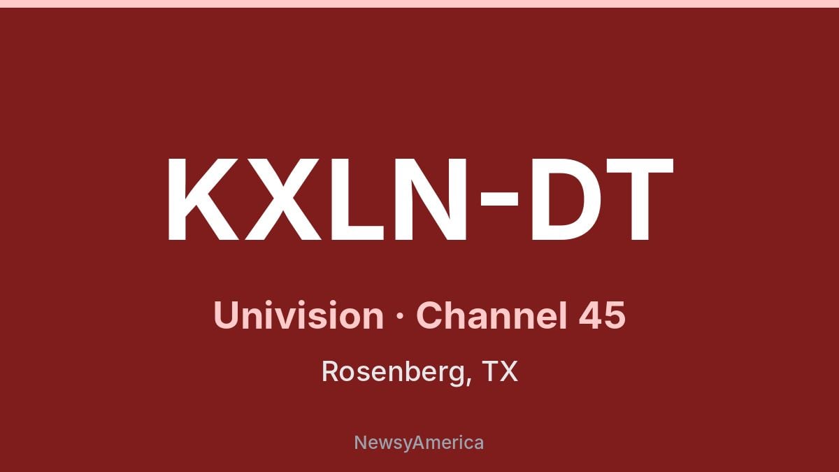 KXLN-DT – Univision 45 Houston