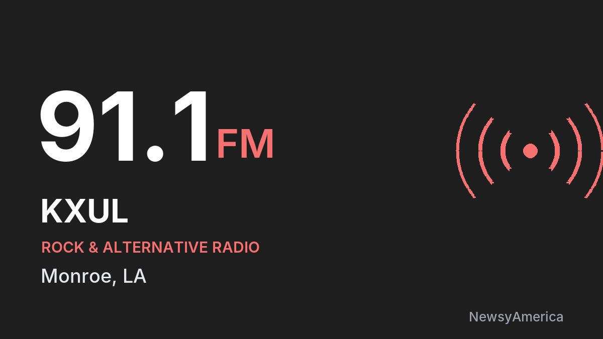 KXUL 91.1 FM – Monroe