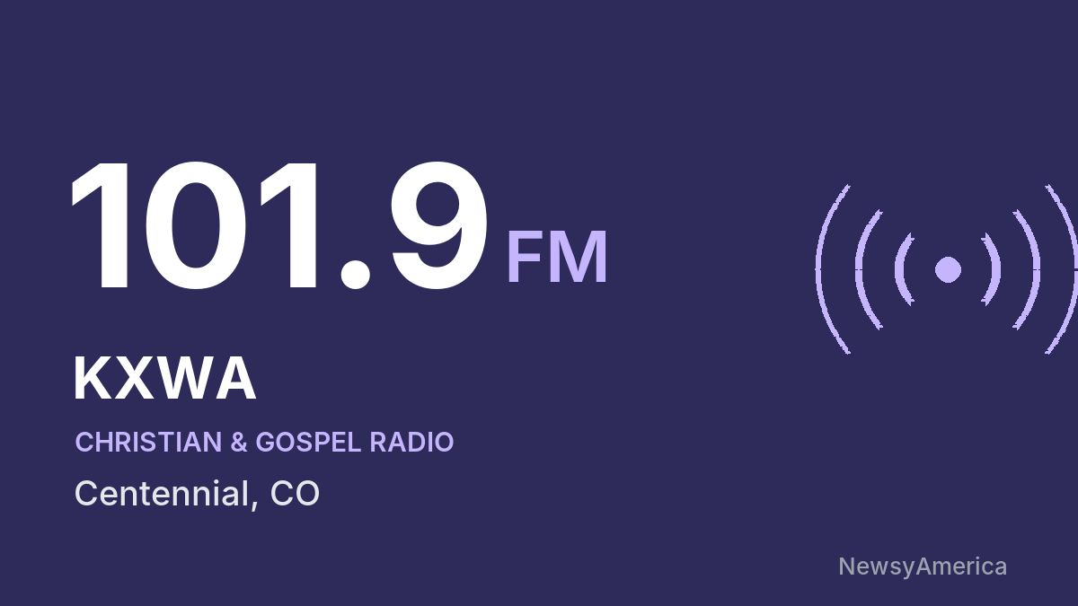 KXWA 101.9 FM – Centennial
