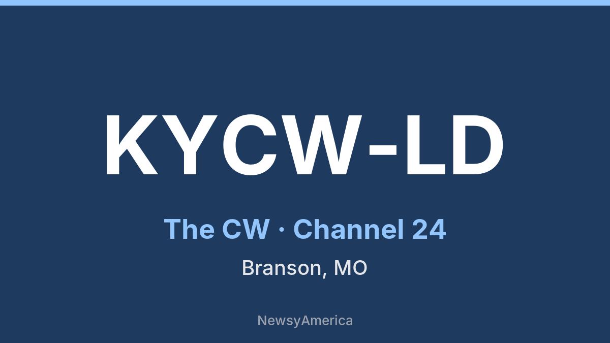 KYCW-LD – The CW 24 Branson