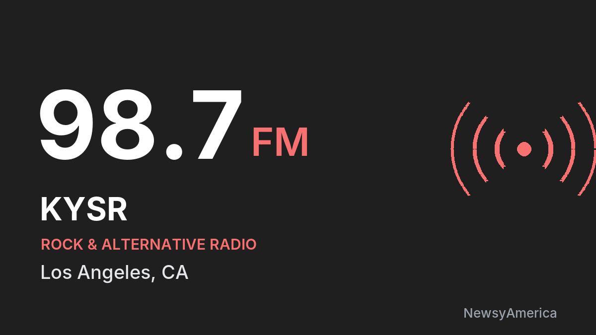 KYSR 98.7 FM – Los Angeles