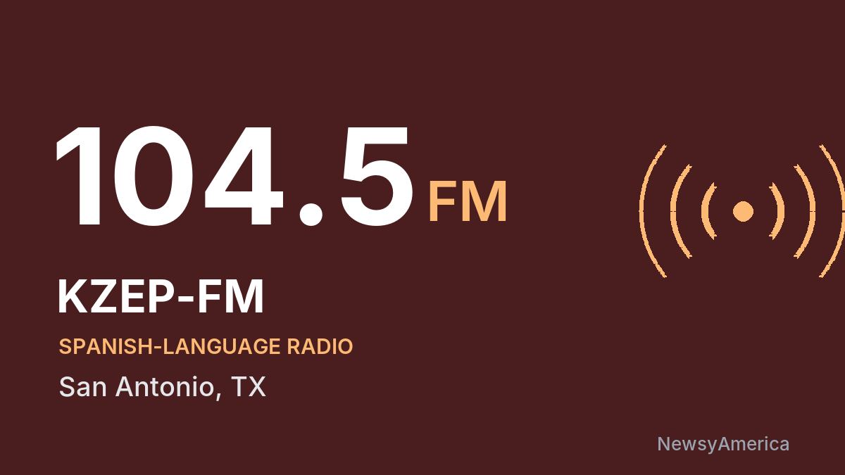 KZEP-FM 104.5 FM – San Antonio