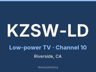 KZSW-LD channel 10, Riverside, CA