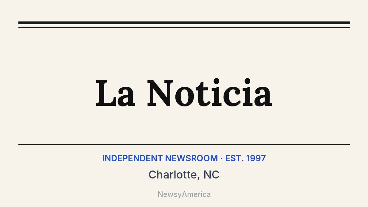 La Noticia – Charlotte, NC
