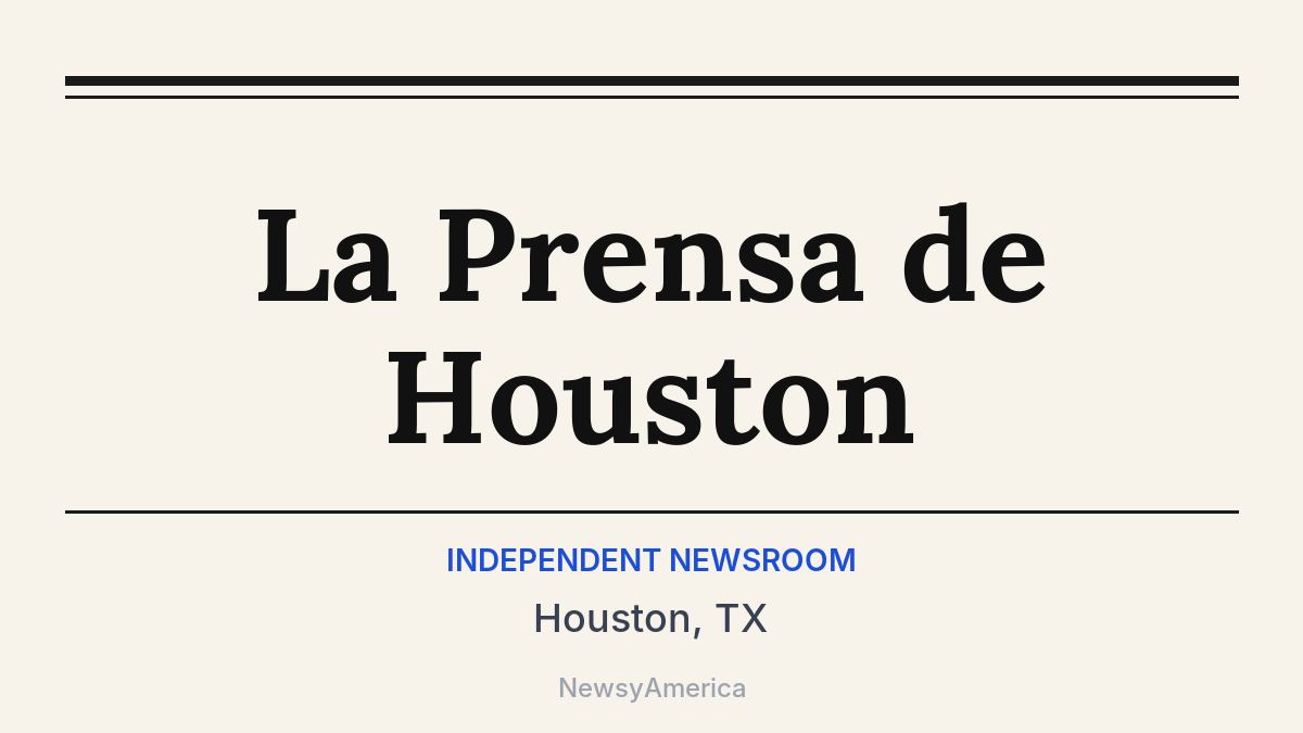 La Prensa de Houston – Houston, TX