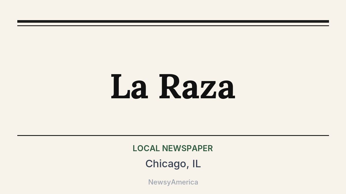 La Raza – Chicago, IL