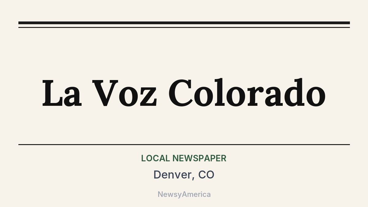 La Voz Colorado – Denver, CO