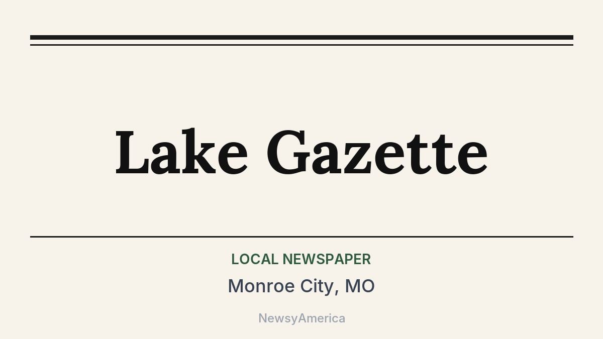 Lake Gazette – Monroe City, MO